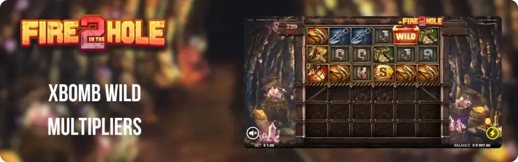 Collapsing Mine en xBomb Wild Multiplier mechanic in Fire in the Hole 2
