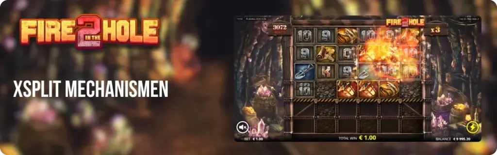 Wild Mining en xSplit mechanismen in Fire in the Hole 2 slot
